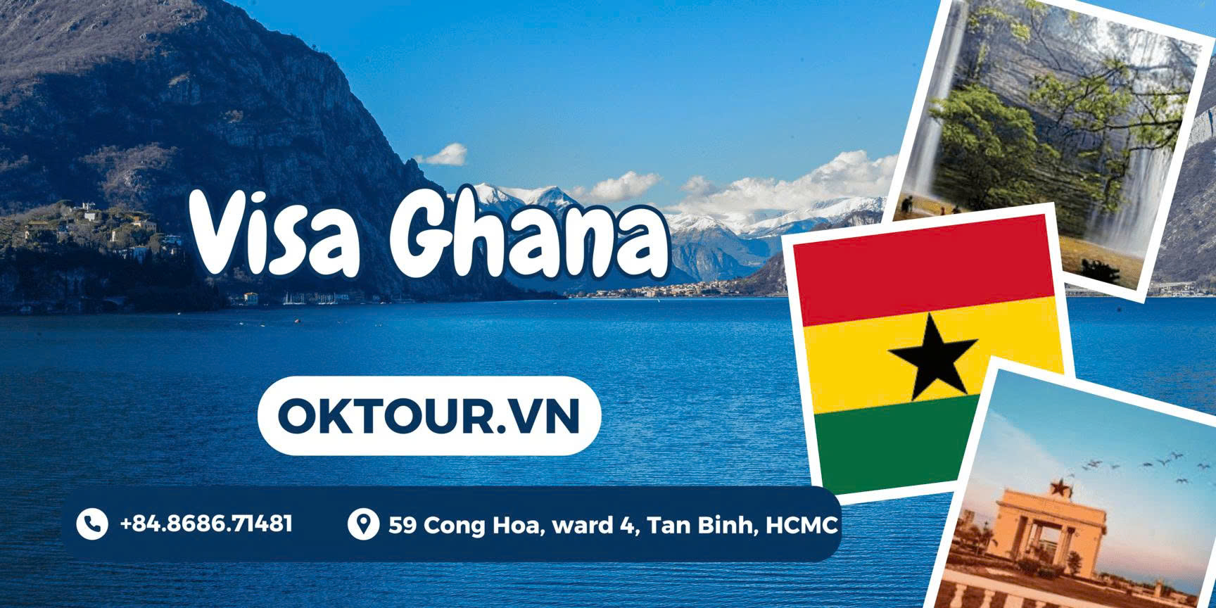 Nộp hồ sơ visa Ghana tại OKTOUR